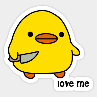 duck with knife - love me version | kawaii duck | knife duck Sticker